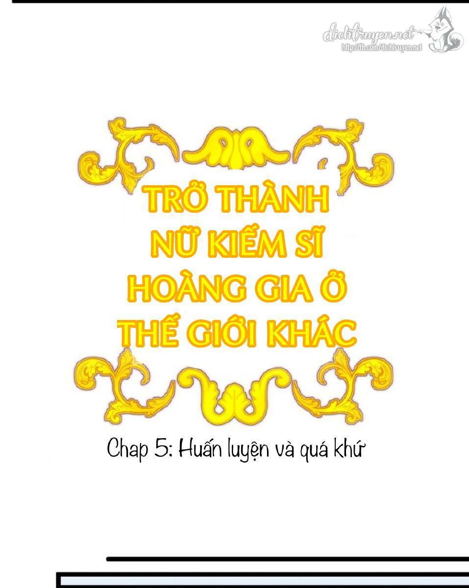 Trở Thành Nữ Kiếm Sĩ Hoàng Gia Ở Thế Giới Khác: Chapter 5