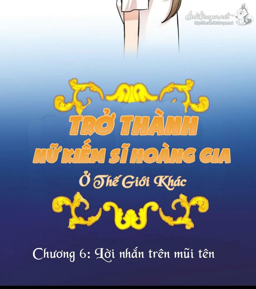 Trở Thành Nữ Kiếm Sĩ Hoàng Gia Ở Thế Giới Khác: Chapter 6