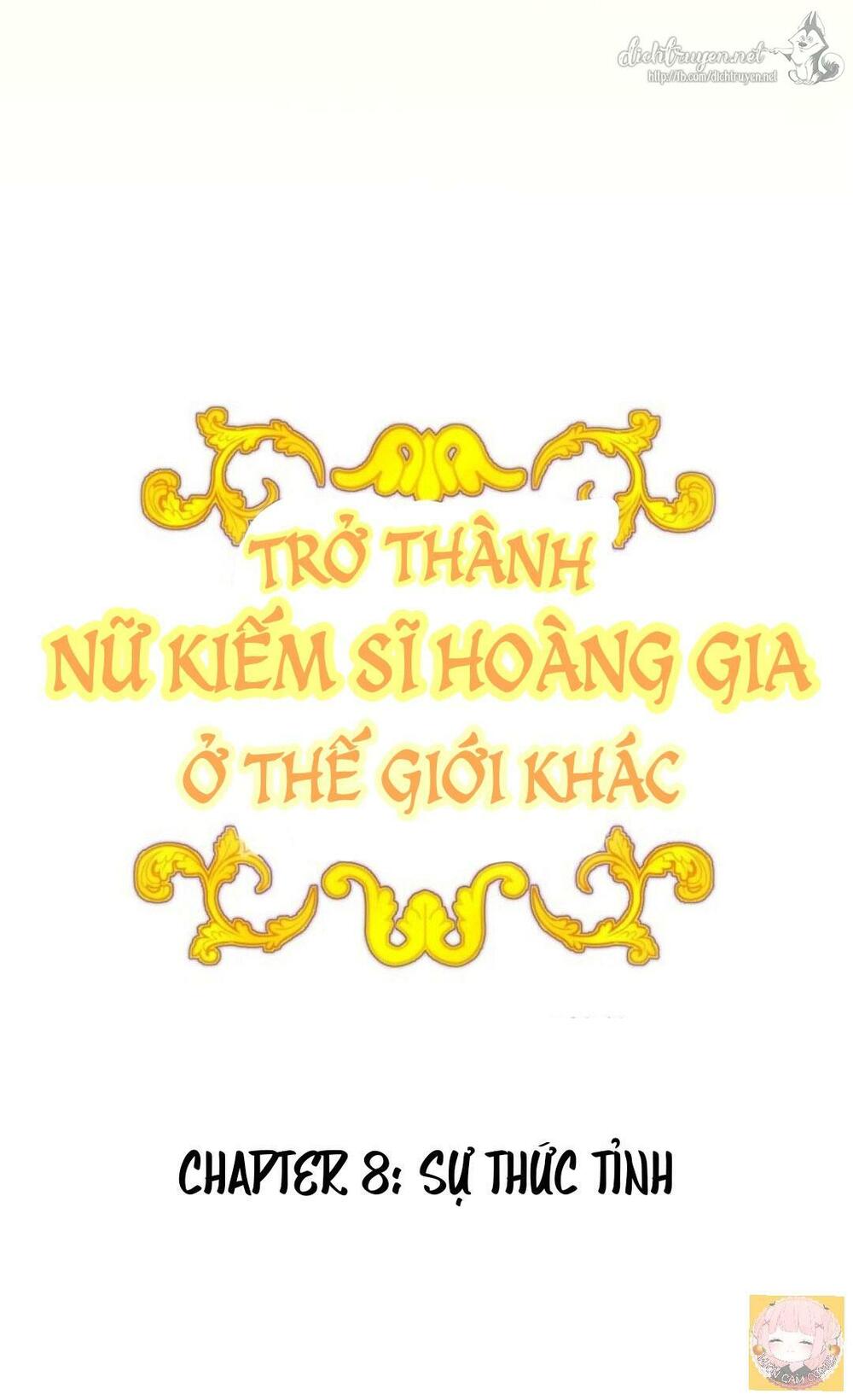Trở Thành Nữ Kiếm Sĩ Hoàng Gia Ở Thế Giới Khác: Chapter 8