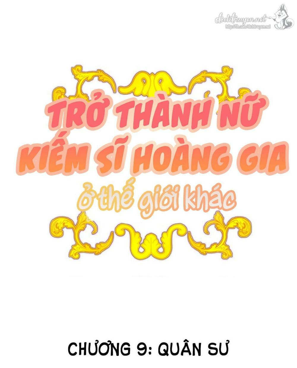 Trở Thành Nữ Kiếm Sĩ Hoàng Gia Ở Thế Giới Khác: Chapter 9