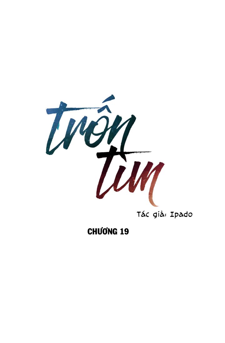 Trốn Tìm: Chapter 19
