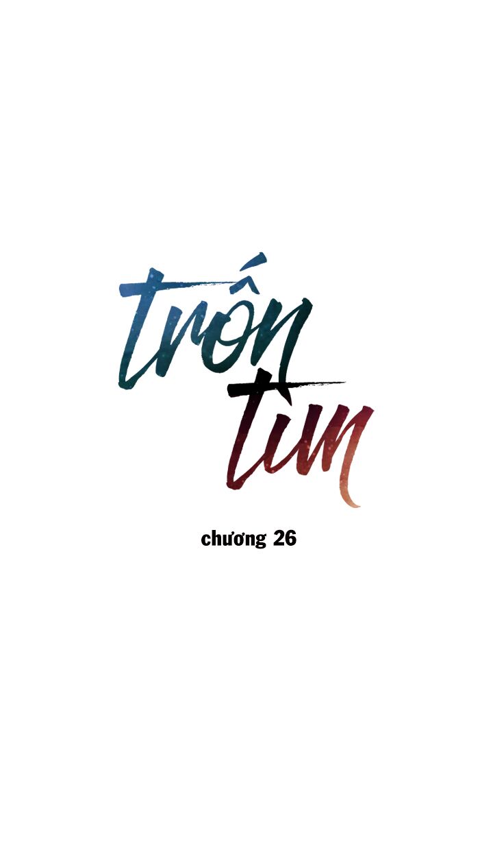 Trốn Tìm: Chapter 26