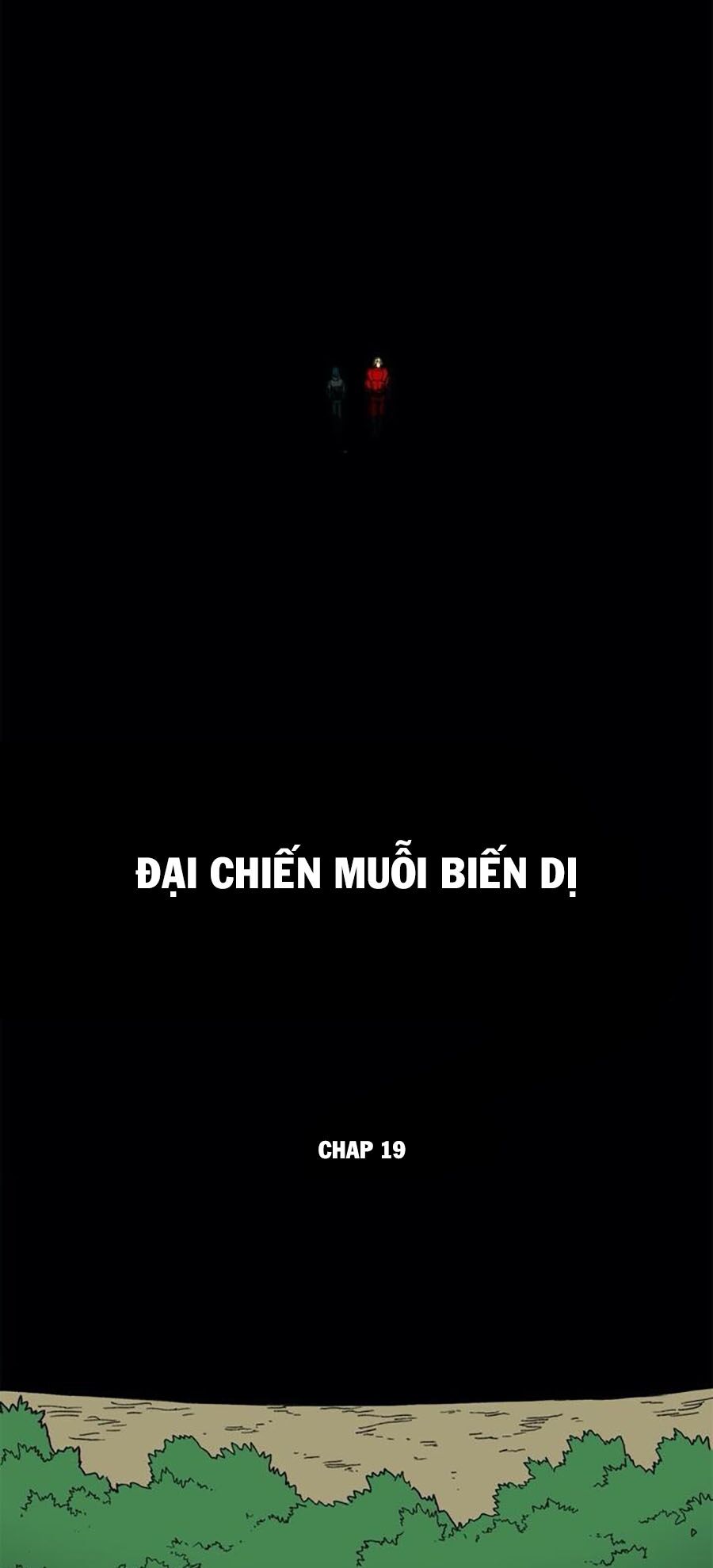 Đại Chiến Muỗi Biến Dị: Chapter 19