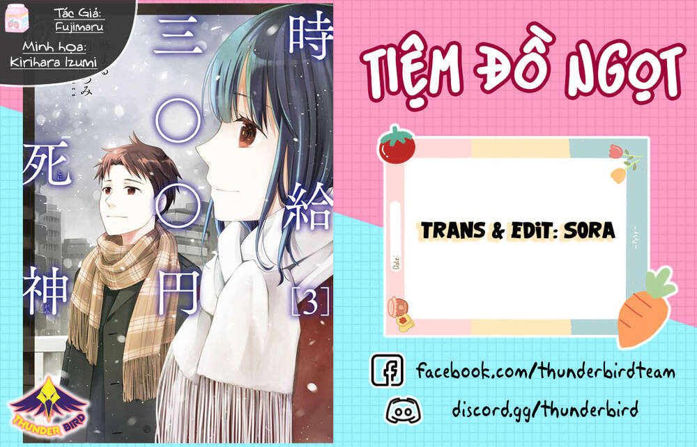 Thần chết làm thêm 300 Yên một giờ: Chapter 9: - Đóa hoa hạnh phúc (1)