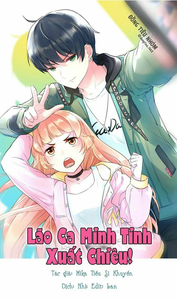 Lão Ca Minh Tinh, Mời Xuất Chiêu!: Chapter 2