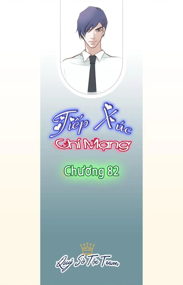 Tiếp xúc chí mạng: Chapter 82