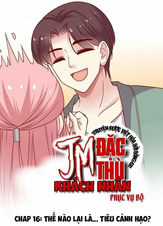 JM Đặc Thù Khách Nhân Phục Vụ Bộ: Chapter 16