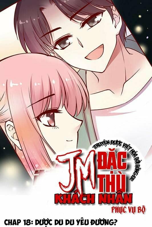 JM Đặc Thù Khách Nhân Phục Vụ Bộ: Chapter 18
