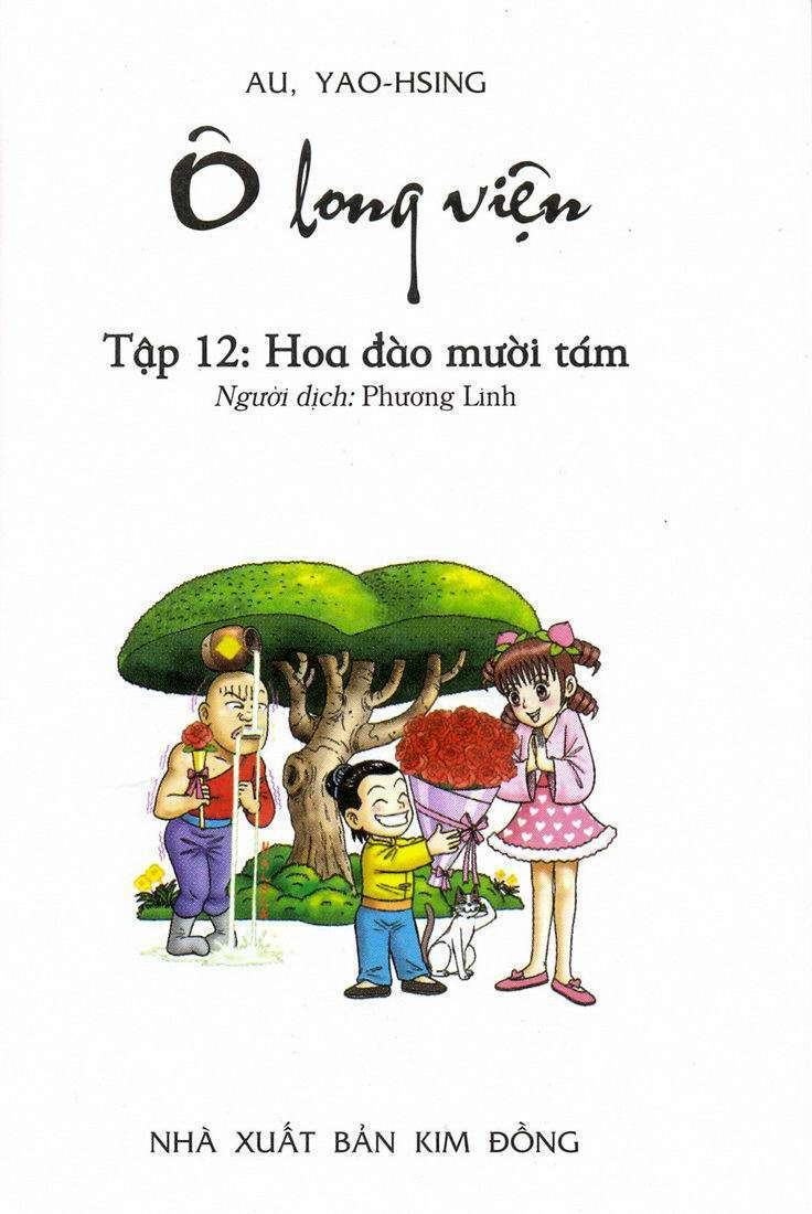 Ô Long Viện: Chapter 12.1: - Hoa đào mười tám