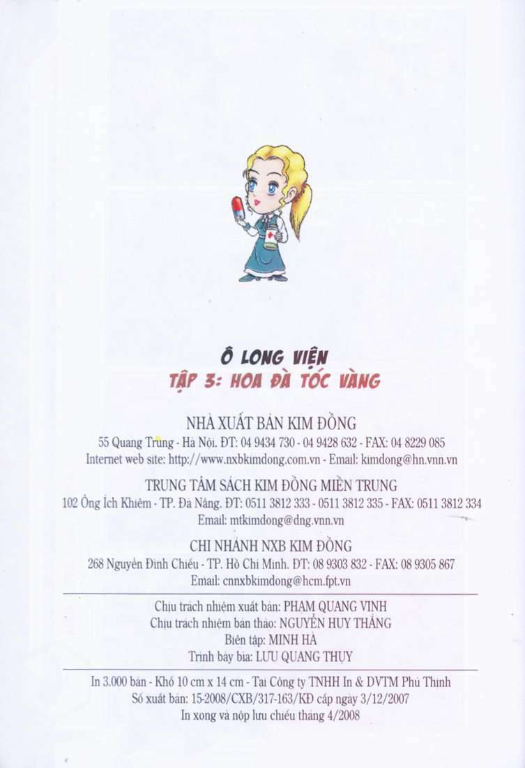 Ô Long Viện: Chapter 3.3: - Hoa đà tóc vàng