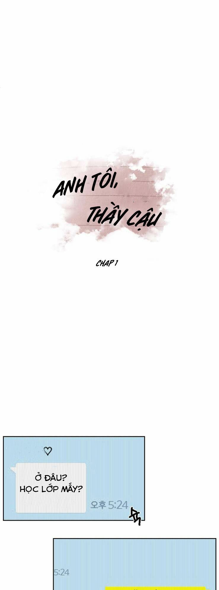 Anh Tôi, Thầy Cậu: Chapter 1