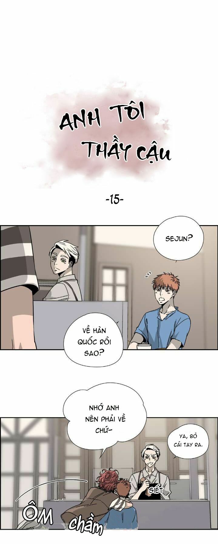 Anh Tôi, Thầy Cậu: Chapter 15