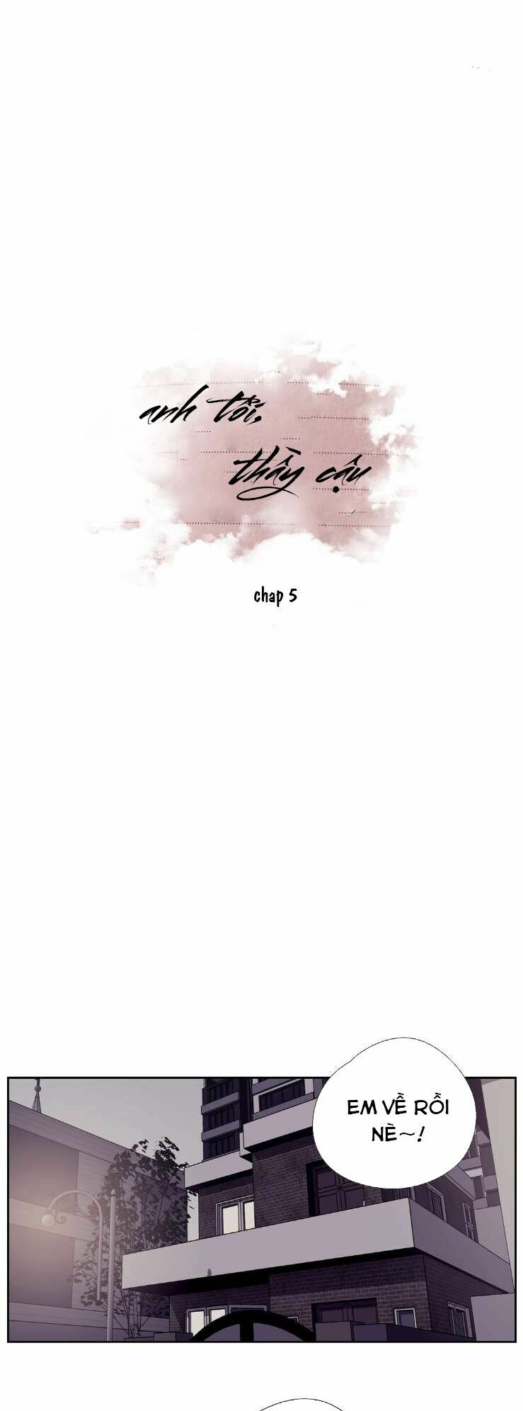 Anh Tôi, Thầy Cậu: Chapter 5