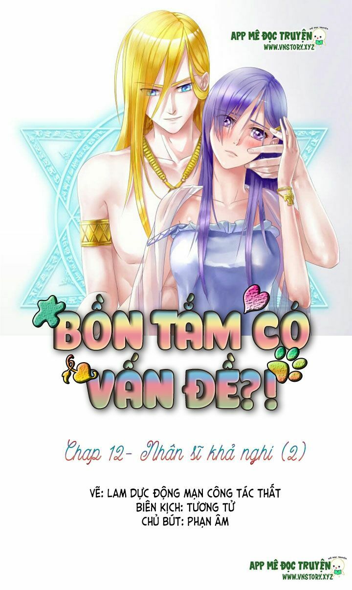 Bồn tắm có vấn đề?!: Chapter 12