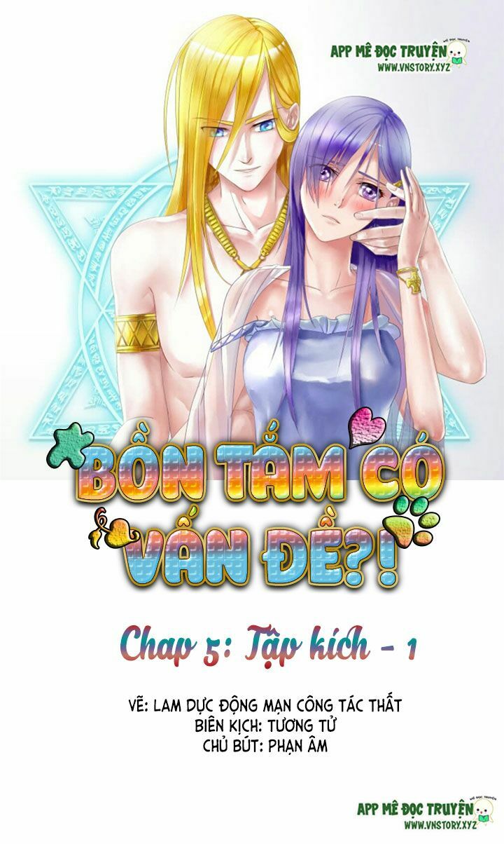 Bồn tắm có vấn đề?!: Chapter 5