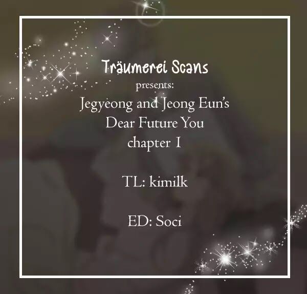 Gửi đến tương lai: Chapter 1