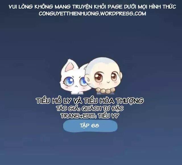 Tiểu Hồ Ly vs Tiểu Hóa Thượng: Chapter 68