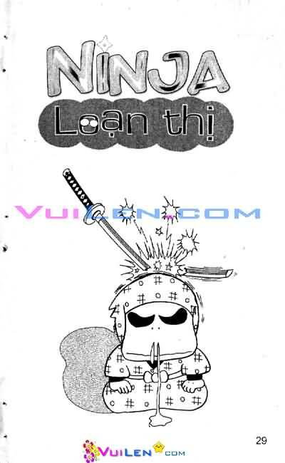 Ninja Loạn Thị: Chapter 4: Tai nạn bất ngờ