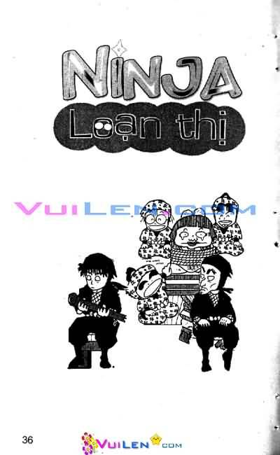 Ninja Loạn Thị: Chapter 4: Tai nạn bất ngờ