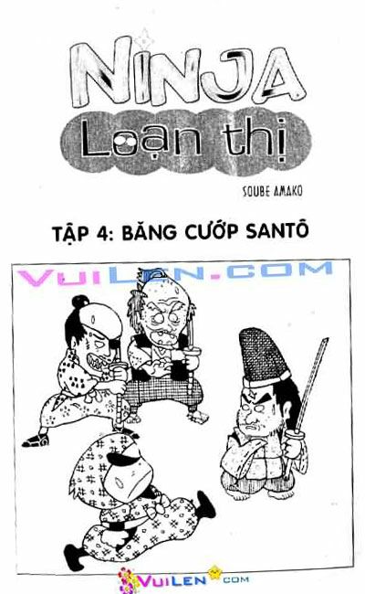 Ninja Loạn Thị: Chapter 4: Tai nạn bất ngờ