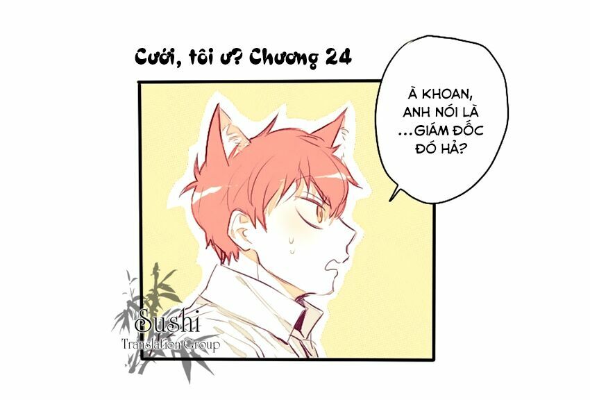 Cưới, Tôi Ư?: Chapter 24