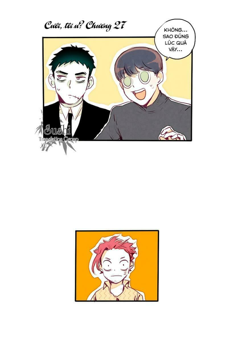 Cưới, Tôi Ư?: Chapter 27