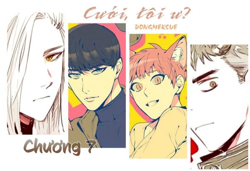 Cưới, Tôi Ư?: Chapter 7