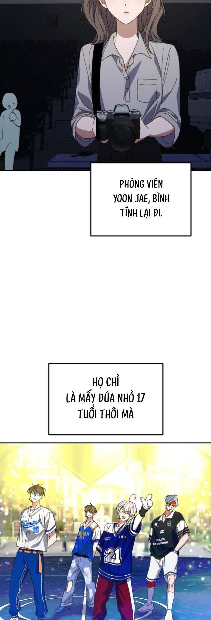 Tôi Trở Thành Thành Viên Trẻ Tuổi Nhất Nhóm Nhạc Idol Nam: Chương 17