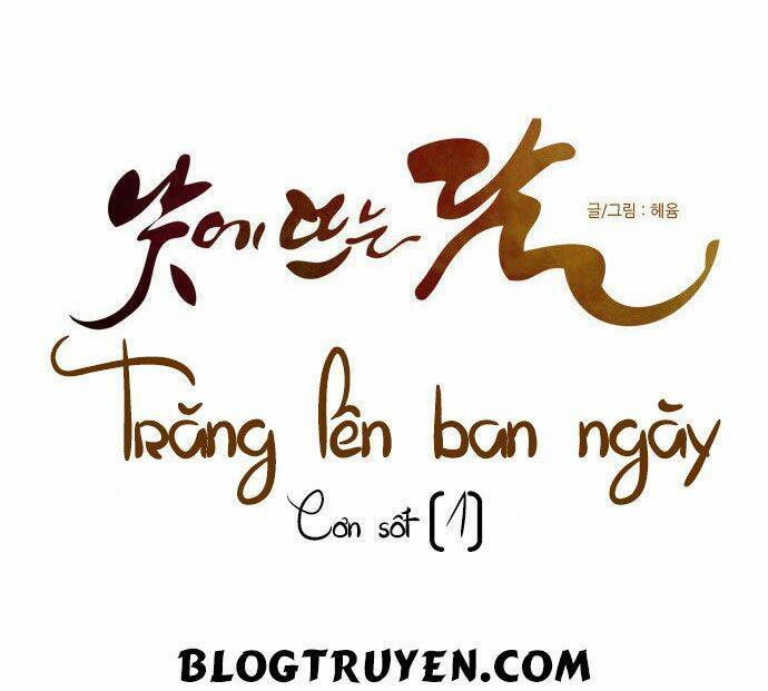 Trăng Lên Ban Ngày: Chương 101