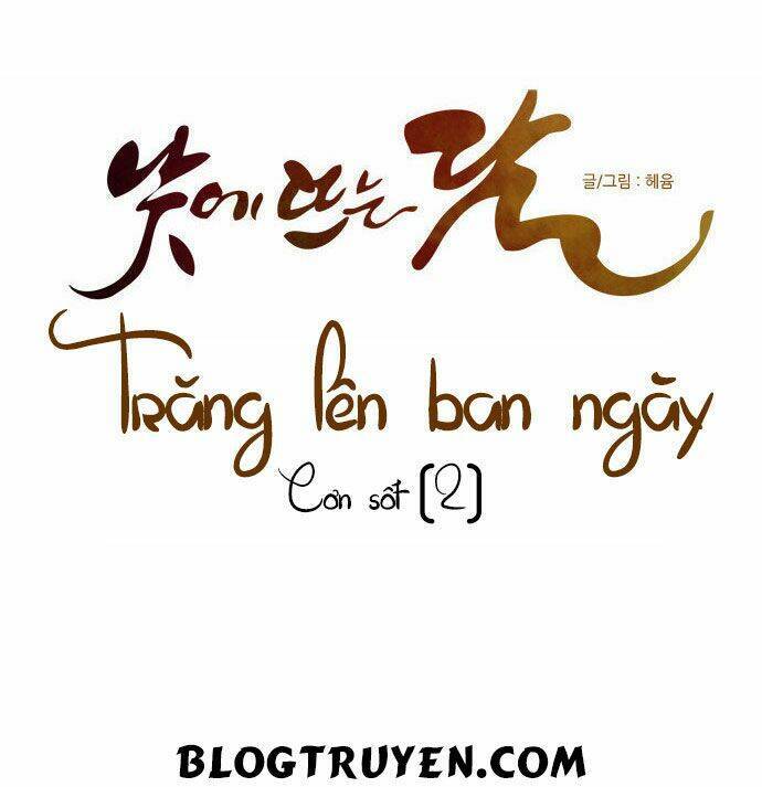 Trăng Lên Ban Ngày: Chương 102