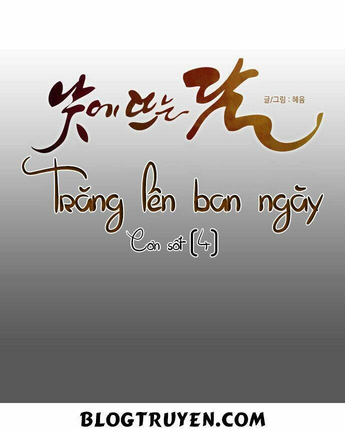 Trăng Lên Ban Ngày: Chương 104