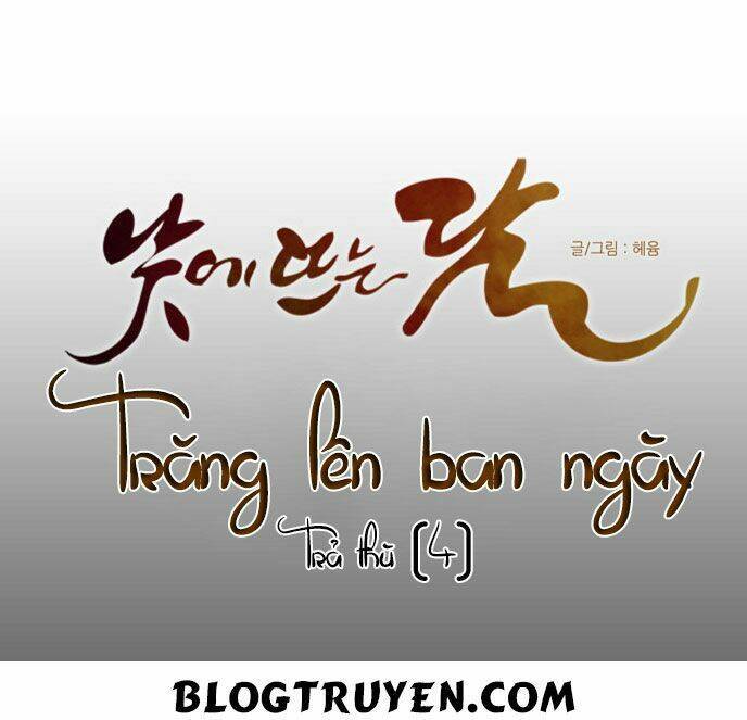 Trăng Lên Ban Ngày: Chương 109
