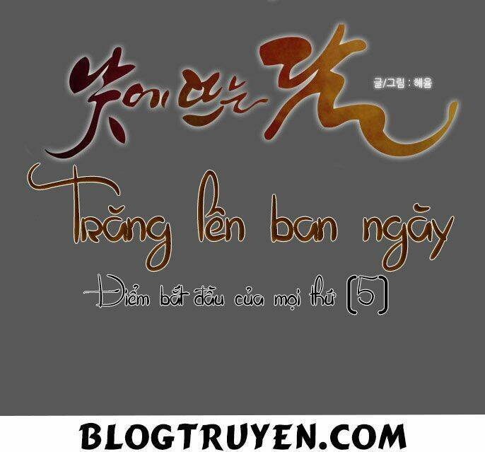 Trăng Lên Ban Ngày: Chương 17