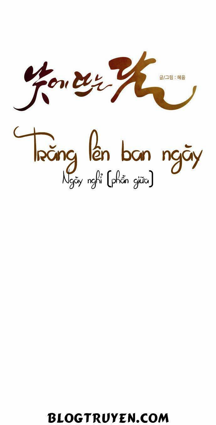 Trăng Lên Ban Ngày: Chương 40