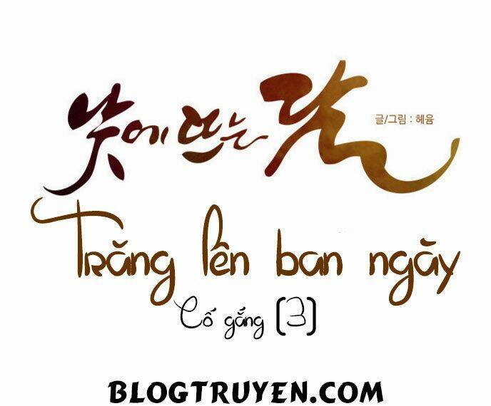 Trăng Lên Ban Ngày: Chương 63