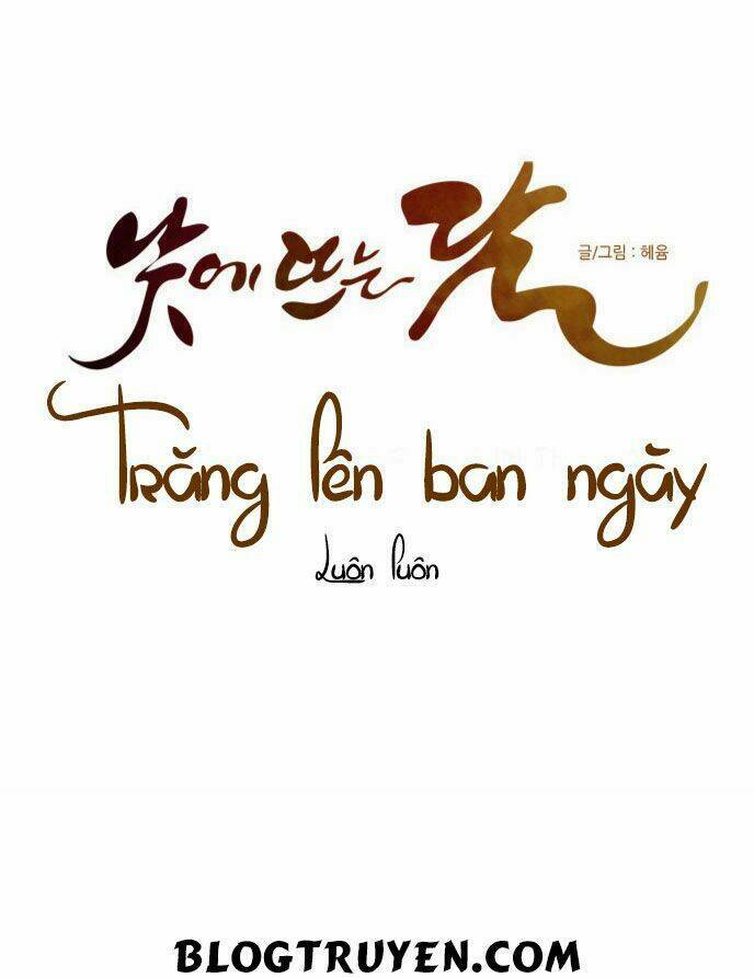 Trăng Lên Ban Ngày: Chương 66