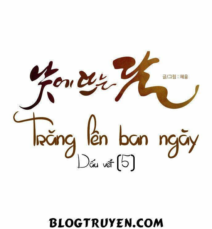 Trăng Lên Ban Ngày: Chương 71