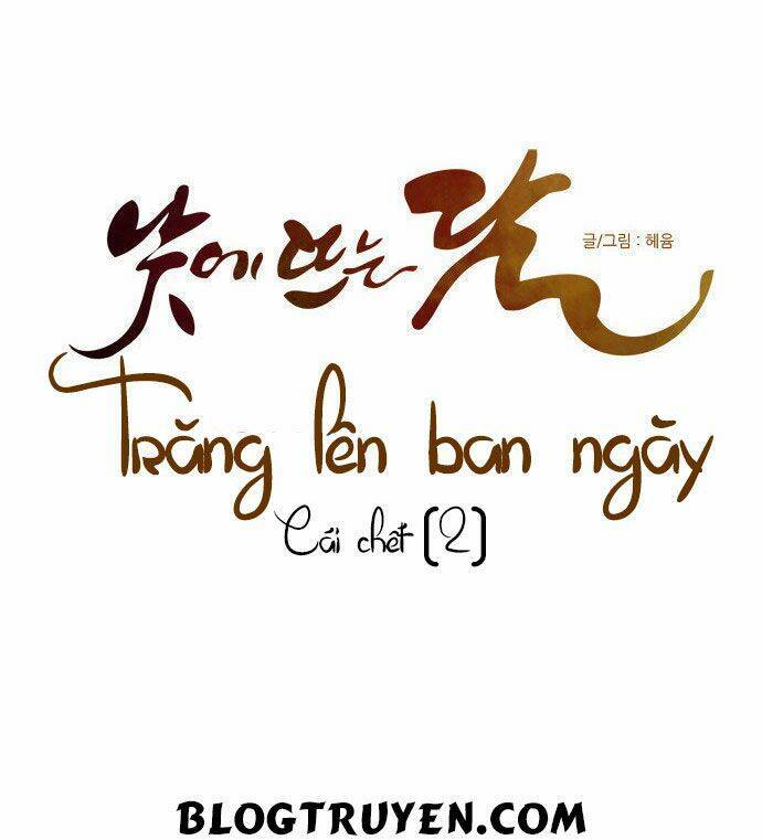 Trăng Lên Ban Ngày: Chương 84