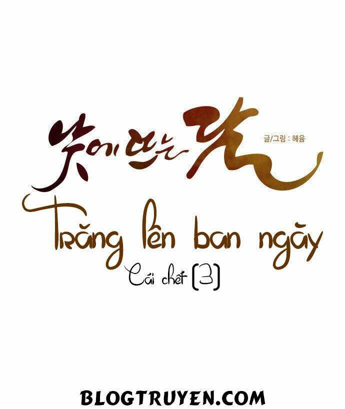 Trăng Lên Ban Ngày: Chương 85