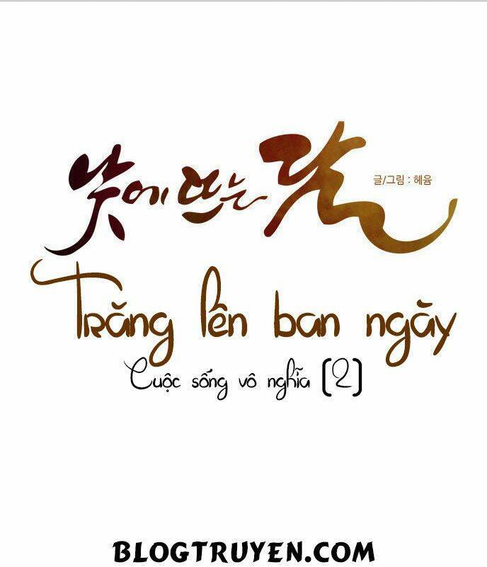 Trăng Lên Ban Ngày: Chương 92