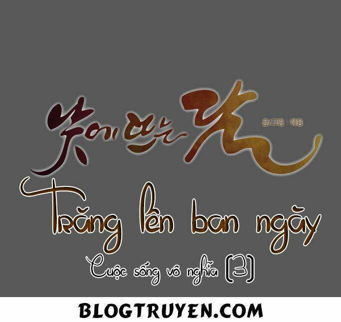 Trăng Lên Ban Ngày: Chương 93