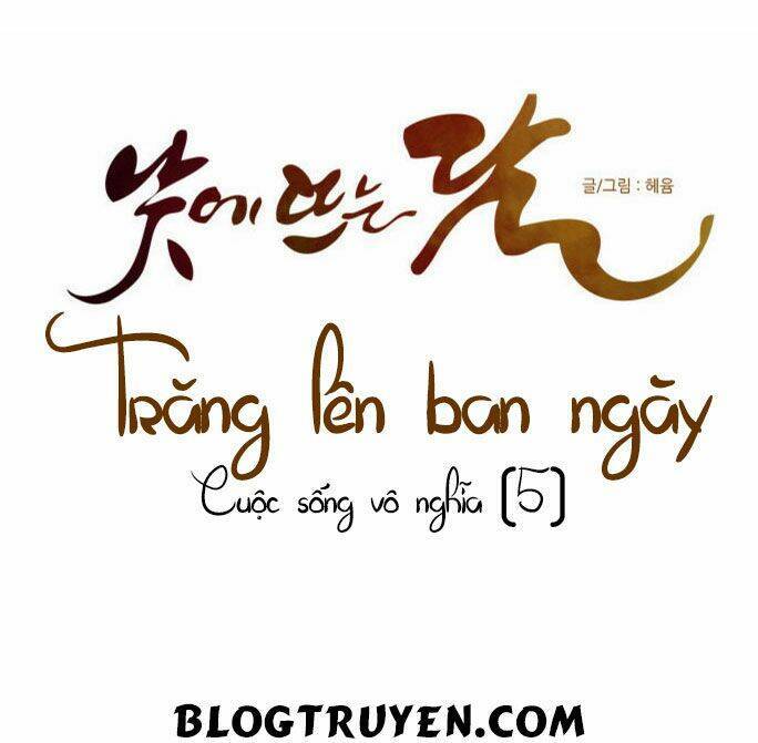 Trăng Lên Ban Ngày: Chương 95
