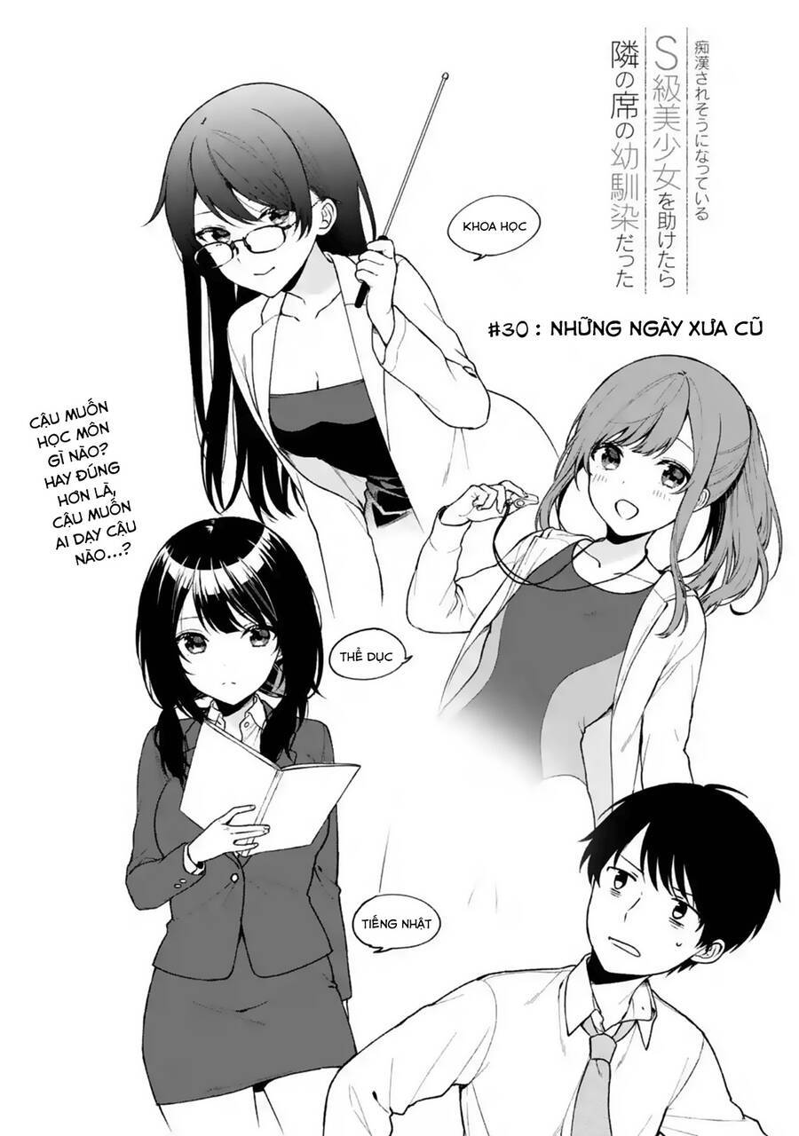 Chikan Saresou Ni Natteiru S-Kyuu Bishoujo Wo Tasuketara Tonari No Seki No Osananajimi Datta: Chương 30