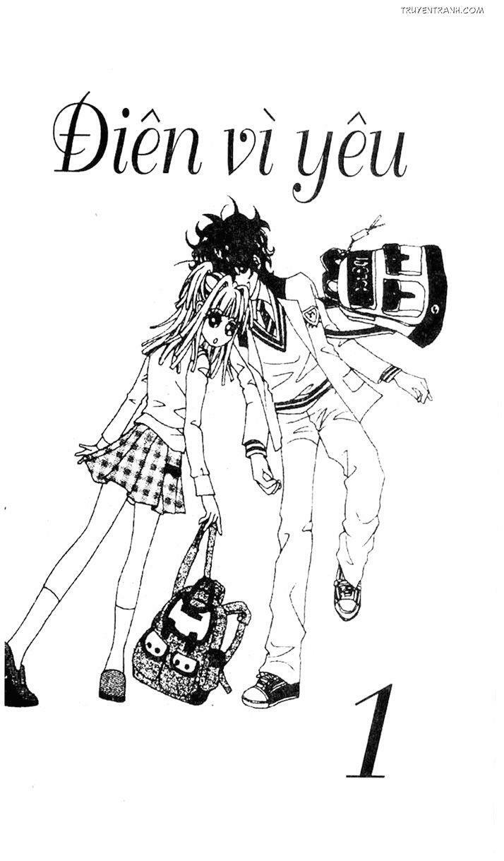 Điên Vì Yêu - Love Like Crazy: Chapter 1