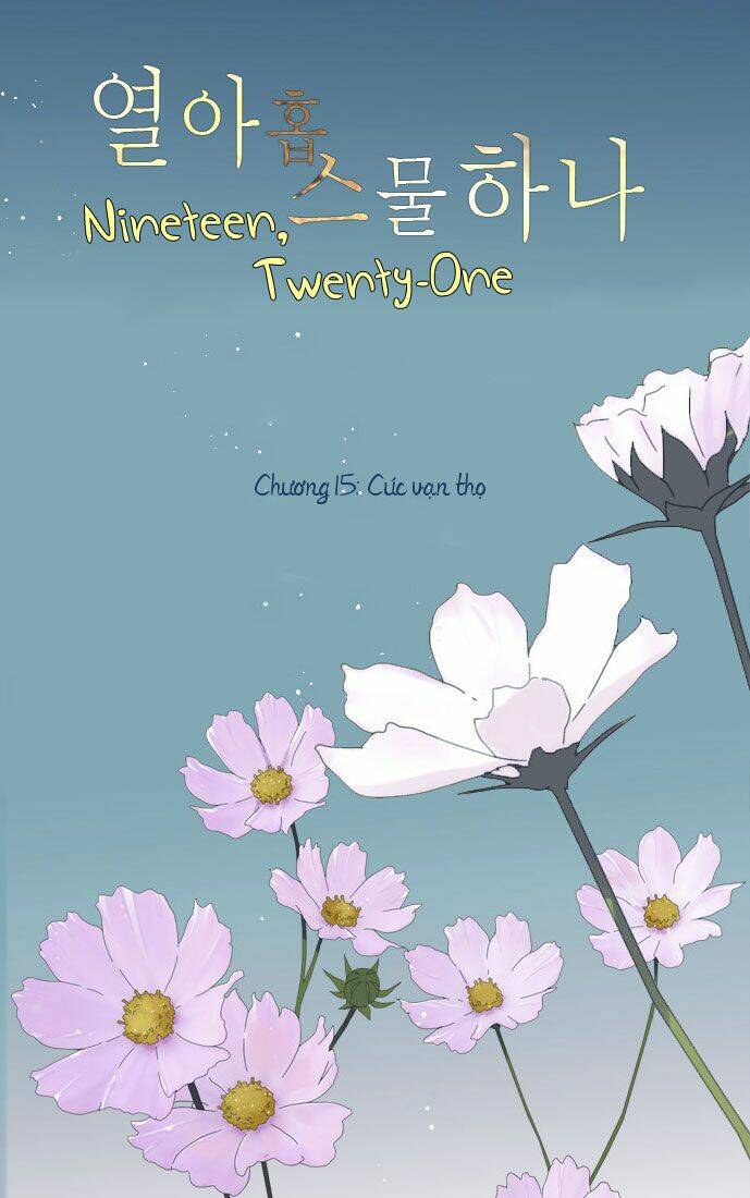 Mười Chín, Hai Mươi Mốt: Chapter 15