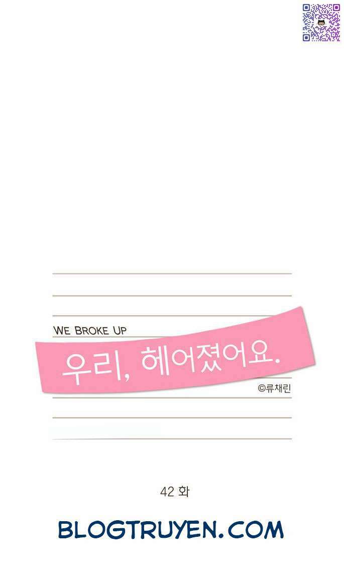 We Broke Up: Chapter 42