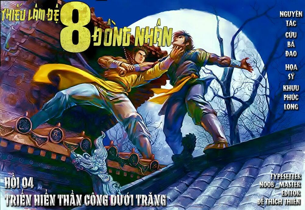 Thiếu Lâm Đệ 8 Đồng Nhân: Chapter 4