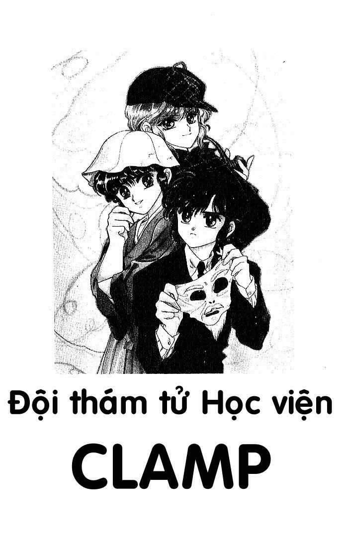 Đội thám tử học viện Clamp: Chapter 6