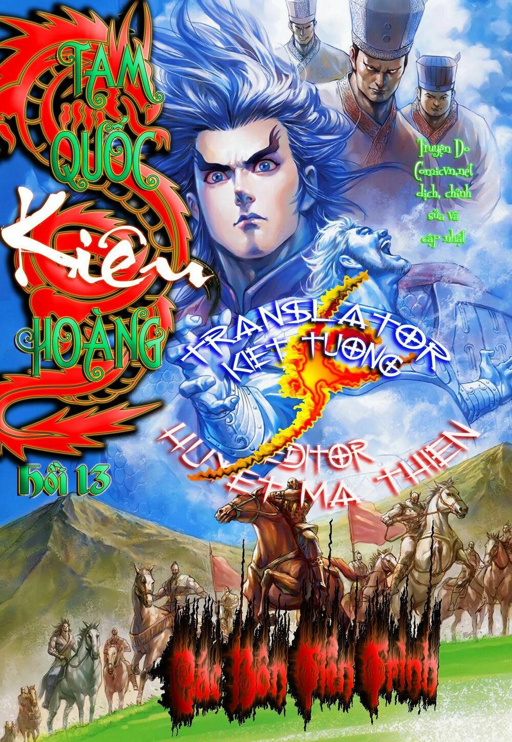 Thiên Tử Truyền Kỳ 7 - Tam Quốc Kiêu Hoàng: Chapter 13