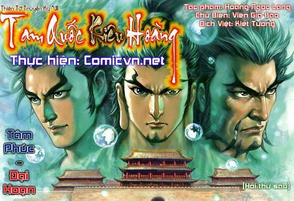 Thiên Tử Truyền Kỳ 7 - Tam Quốc Kiêu Hoàng: Chapter 6